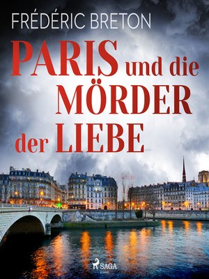 cover image of Paris und die Mörder der Liebe